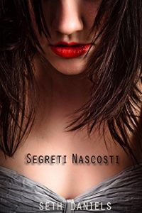 Baixar Segreti Nascosti (Italian Edition) pdf, epub, eBook