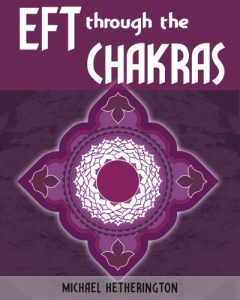 Baixar Emotional Freedom Technique (EFT) Though the Chakras (English Edition) pdf, epub, eBook