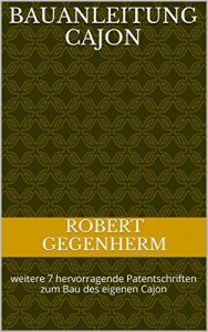 Baixar Bauanleitung Cajon: weitere 7 hervorragende Patentschriften zum Bau des eigenen Cajon (German Edition) pdf, epub, eBook