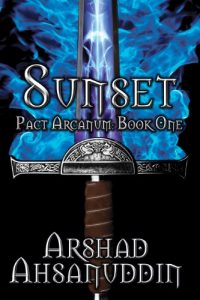 Baixar Sunset (Pact Arcanum Book 1) (English Edition) pdf, epub, eBook