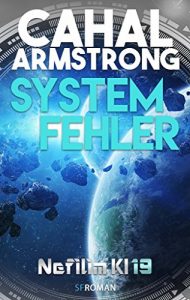 Baixar Systemfehler: Nefilim KI 19 (German Edition) pdf, epub, eBook