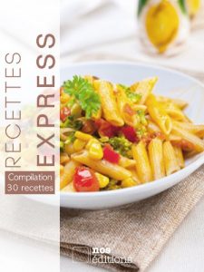 Baixar Recettes express (Compilation 30 recettes t. 1) (French Edition) pdf, epub, eBook