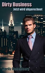 Baixar Dirty Business – Jetzt wird abgerechnet (German Edition) pdf, epub, eBook