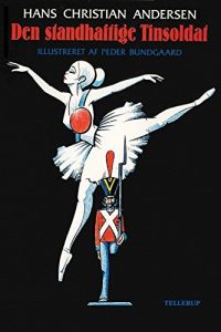 Baixar H. C. Andersen: Den standhaftige Tinsoldat (Danish Edition) pdf, epub, eBook