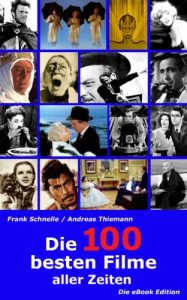 Baixar Die 100 besten Filme aller Zeiten – Die eBook Edition (German Edition) pdf, epub, eBook