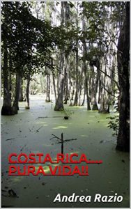 Baixar COSTA RICA….Pura Vida!! (Italian Edition) pdf, epub, eBook