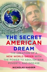 Baixar The Secret American Dream: The Creation of a New World Order with the Power to Abolish War, Poverty, and Disease pdf, epub, eBook