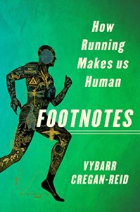 Baixar Footnotes: How Running Makes Us Human pdf, epub, eBook