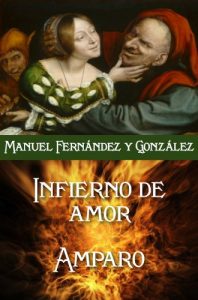 Baixar El infierno del amor y Amparo (Spanish Edition) pdf, epub, eBook