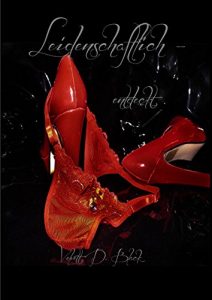 Baixar Leidenschaftlich Entdeckt: erotischer Liebesroman (German Edition) pdf, epub, eBook