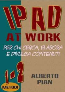 Baixar iPad At Work. Per chi cerca, elabora e divulga contenuti pdf, epub, eBook