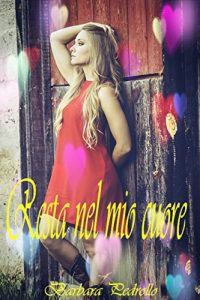 Baixar Resta nel mio cuore  (La legge del cuore Vol.1) (Italian Edition) pdf, epub, eBook
