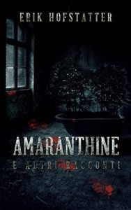 Baixar Amaranthine e altri racconti (Italian Edition) pdf, epub, eBook