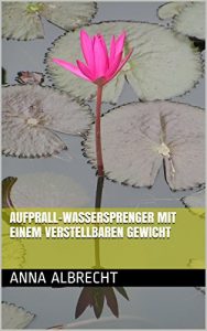 Baixar Aufprall-Wassersprenger mit einem verstellbaren Gewicht (German Edition) pdf, epub, eBook