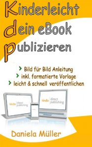 Baixar Kdp – Kinderleicht dein E-Book publizieren (German Edition) pdf, epub, eBook