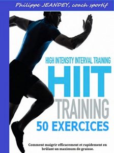 Baixar HIIT TRAINING 50 EXERCICES (French Edition) pdf, epub, eBook