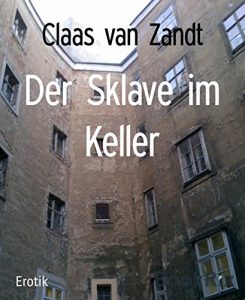 Baixar Der Sklave im Keller: FemDom-Kurzgeschichten (German Edition) pdf, epub, eBook