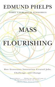 Baixar Mass Flourishing: How Grassroots Innovation Created Jobs, Challenge, and Change pdf, epub, eBook