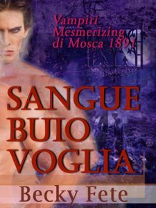 Baixar Sangue Buio Voglia (Vampiri Mesmerizing di Mosca 1891 Vol. 2) (Italian Edition) pdf, epub, eBook