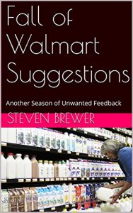Baixar Fall of Walmart Suggestions: Another Season of Unwanted Feedback (English Edition) pdf, epub, eBook