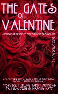 Baixar The Gates of Valentine: Understand Your Relationships with Tarot (Gated Spreads of Tarot Book 2) (English Edition) pdf, epub, eBook