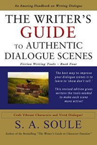 Baixar The Writers Guide to Authentic Dialogue Scenes: Craft Vibrant Characters and Vivid Dialogue (Fiction Writing Tools Book 4) (English Edition) pdf, epub, eBook