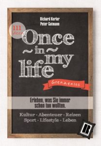 Baixar Once in my life: ERLEBEN, was Sie immer schon tun wollten. (German Edition) pdf, epub, eBook