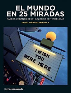 Baixar El mundo en 25 miradas (LIBROS DE VANGUARDIA) pdf, epub, eBook
