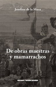 Baixar De Obras Maestras y Mamarrachos (Spanish Edition) pdf, epub, eBook
