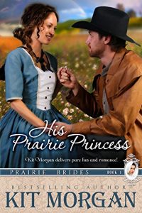 Baixar His Prairie Princess (Prairie Brides Book 1) (English Edition) pdf, epub, eBook