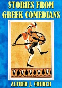 Baixar STORIES FROM GREEK COMEDIANS (ILLUSTRATED) (English Edition) pdf, epub, eBook