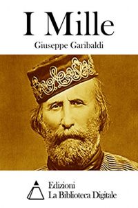 Baixar I Mille (Italian Edition) pdf, epub, eBook