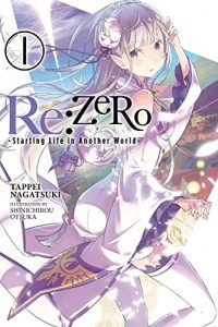 Baixar Re:ZERO -Starting Life in Another World-, Vol. 1 (light novel) pdf, epub, eBook