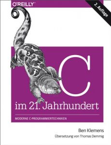 Baixar C im 21. Jahrhundert: Moderne C-Programmiertechniken (German Edition) pdf, epub, eBook
