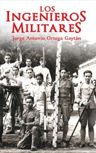 Baixar Los Ingenieros Militares (Spanish Edition) pdf, epub, eBook