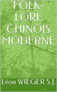 Baixar FOLK-LORE CHINOIS MODERNE (French Edition) pdf, epub, eBook