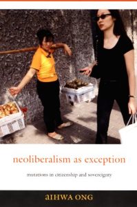 Baixar Neoliberalism as Exception: Mutations in Citizenship and Sovereignty pdf, epub, eBook