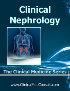Baixar Clinical Nephrology – 2017 (The Clinical Medicine Series Book 24) (English Edition) pdf, epub, eBook