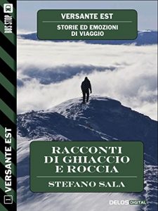 Baixar Racconti di ghiaccio e roccia (Versante Est) pdf, epub, eBook