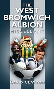 Baixar West Bromwich Albion Miscellany pdf, epub, eBook