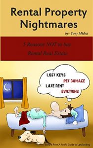 Baixar Rental Property Nightmares: 5 Reasons NOT To Buy Rental Real Estate (English Edition) pdf, epub, eBook