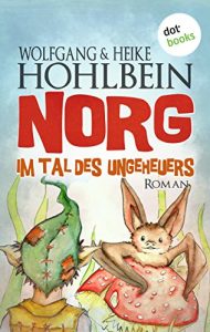 Baixar NORG – Zweiter Roman: Im Tal des Ungeheuers pdf, epub, eBook