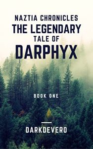 Baixar The Legendary Tale of Darphyx (Naztia Chronicles) pdf, epub, eBook