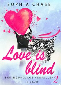 Baixar Love is blind. Bedingungslos verfallen (German Edition) pdf, epub, eBook