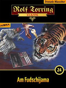 Baixar Rolf Torring 024: Am Fudschijama pdf, epub, eBook