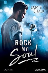 Baixar Rock my Soul: Roman (The Last Ones to Know 3) (German Edition) pdf, epub, eBook