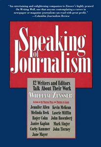 Baixar Speaking of Journalism: Twelve Writers and Editors Talk About Their Work pdf, epub, eBook