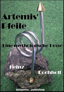 Baixar Artemis’ Pfeile – Eine mythologische Posse (German Edition) pdf, epub, eBook