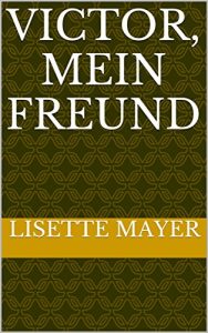 Baixar Victor, mein Freund (German Edition) pdf, epub, eBook