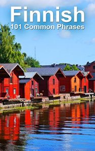 Baixar Finnish: 101 Common Phrases (English Edition) pdf, epub, eBook